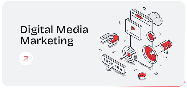 Digital Media Marketing